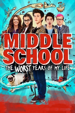 watch Middle School: The Worst Years of My Life Movie online free in hd on Red Stitch