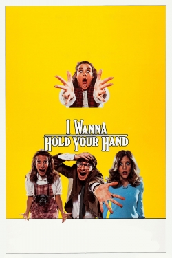 watch I Wanna Hold Your Hand Movie online free in hd on Red Stitch