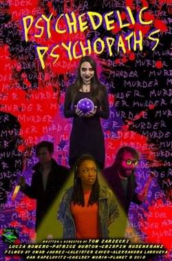 watch Psychedelic Psychopaths Movie online free in hd on Red Stitch