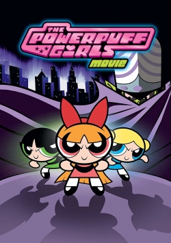 watch The Powerpuff Girls Movie Movie online free in hd on Red Stitch