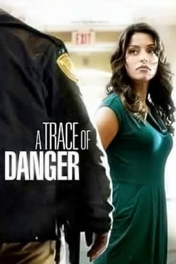 watch A Trace of Danger Movie online free in hd on Red Stitch