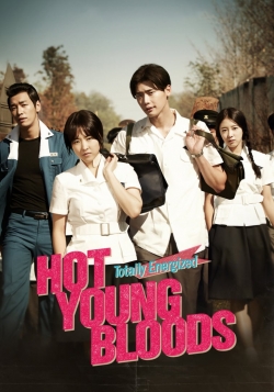 watch Hot Young Bloods Movie online free in hd on Red Stitch