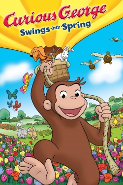 watch Curious George Swings Into Spring Movie online free in hd on Red Stitch