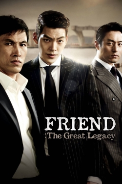 watch Friend: The Great Legacy Movie online free in hd on Red Stitch