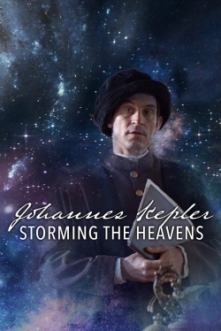 watch Johannes Kepler - Storming the Heavens Movie online free in hd on Red Stitch