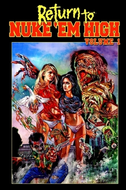 watch Return to Nuke 'Em High Volume 1 Movie online free in hd on Red Stitch