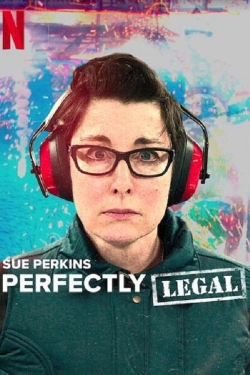 watch Sue Perkins: Perfectly Legal Movie online free in hd on Red Stitch