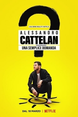 watch Alessandro Cattelan: One Simple Question Movie online free in hd on Red Stitch