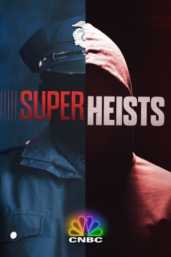 watch Super Heists Movie online free in hd on Red Stitch