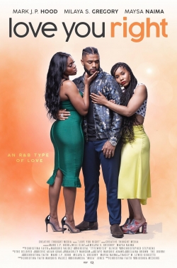 watch Love You Right: An R&B Musical Movie online free in hd on Red Stitch