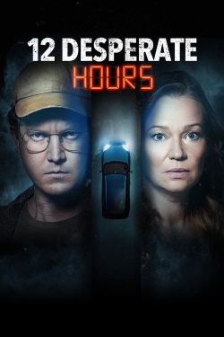 watch 12 Desperate Hours Movie online free in hd on Red Stitch