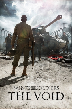 watch Saints and Soldiers: The Void Movie online free in hd on Red Stitch