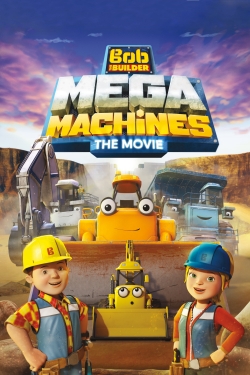 watch Bob the Builder: Mega Machines - The Movie Movie online free in hd on Red Stitch