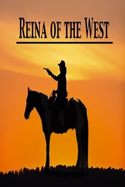 watch Reina of the West Movie online free in hd on Red Stitch