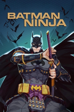 watch Batman Ninja Movie online free in hd on Red Stitch