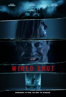 watch Wired Shut Movie online free in hd on Red Stitch