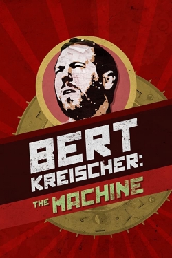 watch Bert Kreischer: The Machine Movie online free in hd on Red Stitch