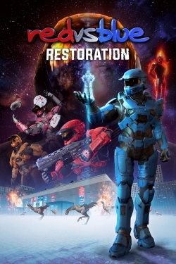 watch Red vs. Blue: Restoration Movie online free in hd on Red Stitch