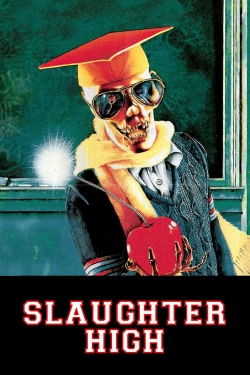 watch Slaughter High Movie online free in hd on Red Stitch