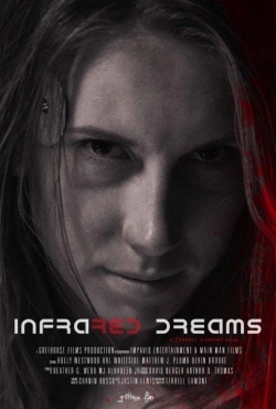 watch Infrared Dreams Movie online free in hd on Red Stitch