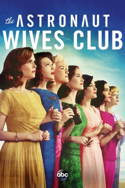 watch The Astronaut Wives Club Movie online free in hd on Red Stitch