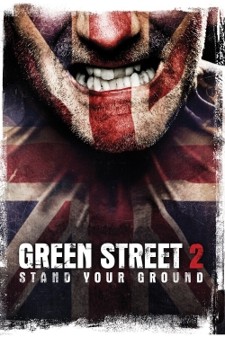 watch Green Street Hooligans 2 Movie online free in hd on Red Stitch