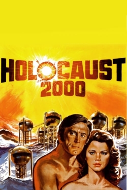 watch Holocaust 2000 Movie online free in hd on Red Stitch