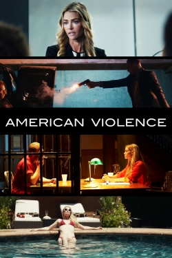 watch American Violence Movie online free in hd on Red Stitch