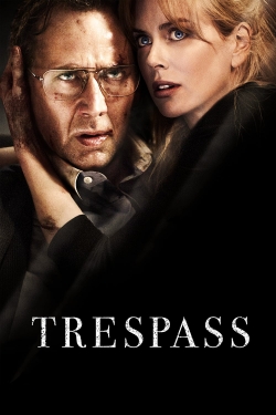 watch Trespass Movie online free in hd on Red Stitch