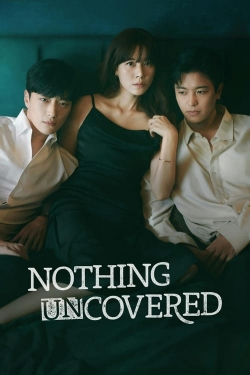 watch Nothing Uncovered Movie online free in hd on Red Stitch