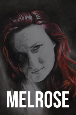 watch Melrose Movie online free in hd on Red Stitch