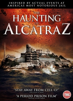 watch The Haunting of Alcatraz Movie online free in hd on Red Stitch