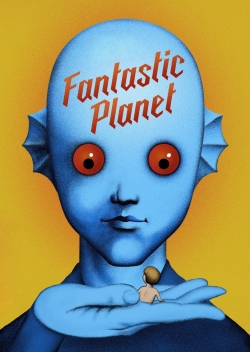 watch Fantastic Planet Movie online free in hd on Red Stitch