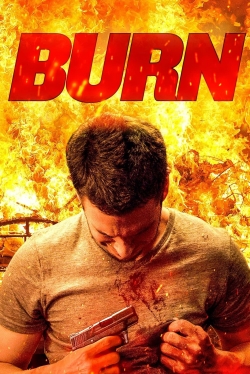 watch Burn Movie online free in hd on Red Stitch