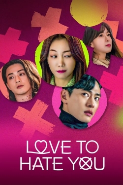 watch Love to Hate You Movie online free in hd on Red Stitch