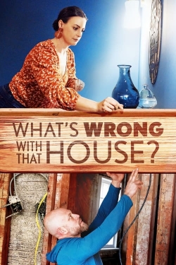 watch What's Wrong with That House? Movie online free in hd on Red Stitch