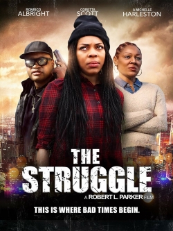 watch The Struggle Movie online free in hd on Red Stitch