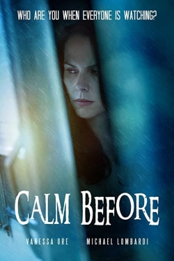 watch Calm Before Movie online free in hd on Red Stitch