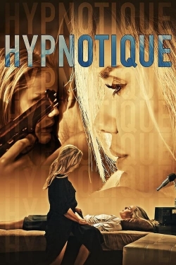 watch Hypnotique Movie online free in hd on Red Stitch