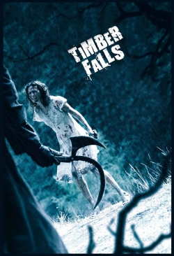 watch Timber Falls Movie online free in hd on Red Stitch