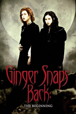 watch Ginger Snaps Back: The Beginning Movie online free in hd on Red Stitch