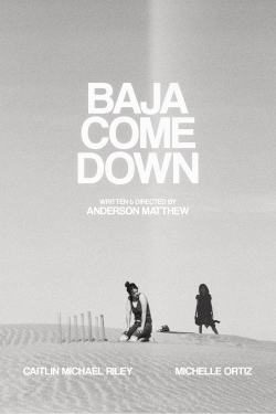 watch Baja Come Down Movie online free in hd on Red Stitch