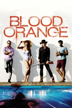 watch Blood Orange Movie online free in hd on Red Stitch