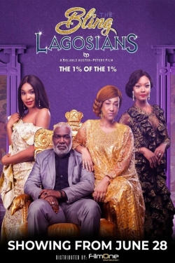 watch The Bling Lagosians Movie online free in hd on Red Stitch