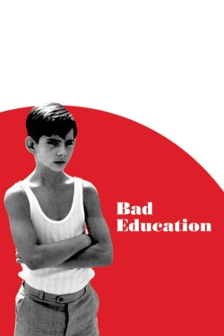 watch Bad Education Movie online free in hd on Red Stitch