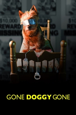 watch Gone Doggy Gone Movie online free in hd on Red Stitch