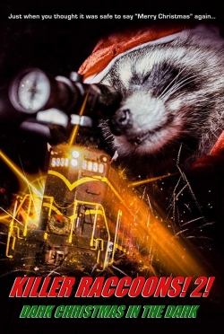 watch Killer Raccoons 2: Dark Christmas in the Dark Movie online free in hd on Red Stitch