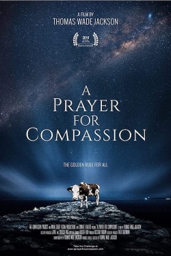 watch A Prayer for Compassion Movie online free in hd on Red Stitch