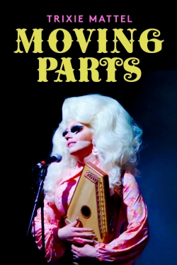 watch Trixie Mattel: Moving Parts Movie online free in hd on Red Stitch