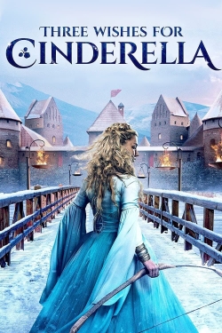 watch Three Wishes for Cinderella Movie online free in hd on Red Stitch